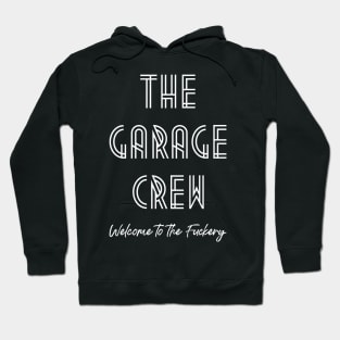 Garage Crew White Hoodie